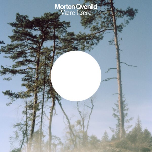 Være Lære - single - Morten Qvenild