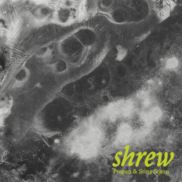 Shrew - Propan & Stina Stjern (DIGITAL/MC)